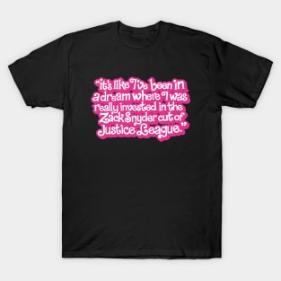 I’ve Been in a Dream T-Shirt